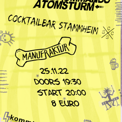 Manufraktur - Cocktailbar Stammheim - Todeskommando Atomsturm - 25.11.2022 - KAW-Leverkusen