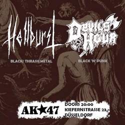 HELLBURST + DEVIL’S HOUR - AK47 -  Düsseldorf Flingern  21.12.2024 