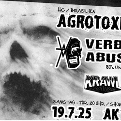 VERBAL ABUSE  + Agrotóxico + KRAWL - 19.07.2025  Düsseldorf Flingern  AK47