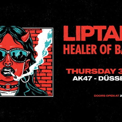 Pogo in den Mai! LIPTARDS - HEALER OF BASTARDS  30.04.2026  Düsseldorf Flingern AK47